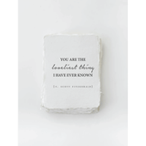 "You are the loveliest thing I have ever known" Love Card